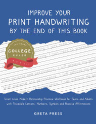 Improve Your Print Handwriting by the End of This Book