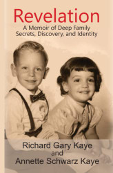 Revelation: A Memoir of Deep Family Secrets Discovery and Identity