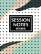 Session Notes Notebook