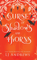Curse of Shadows and Thorns: A romantic fairy tale fantasy