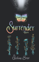 Surrender: poems for healing growth and love