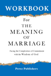 Workbook For The Meaning of Marriage