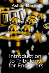 Introduction to Tribology for Engineers
