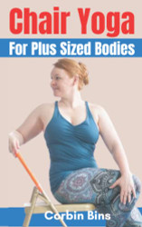 Chair Yoga for Plus Sized Bodies