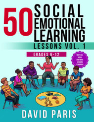50 Social Emotional Learning Lessons volume 1