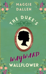 Duke's Wayward Wallflower (Charmed I'm Sure)