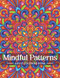 Mindful Patterns Coloring Book for Adults