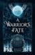 Warrior's Fate (Wolves of Morai)