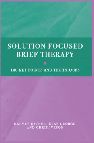 Solution Focused Brief Therapy