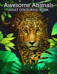 Awesome Animals - Adult Coloring Book | 40 beautiful wild animal