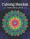 Calming Mandala Adults coloring book