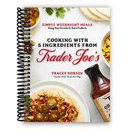 Cooking with 5 Ingredients from Trader Joe's