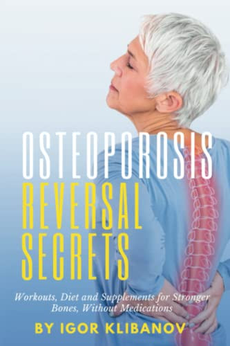 Osteoporosis Reversal Secrets