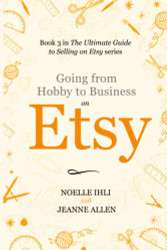 Going from Hobby to Business on Etsy
