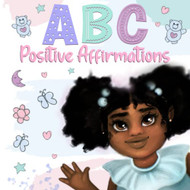 ABC Positive Affirmations for Young Black and Brown Girls