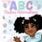 ABC Positive Affirmations for Young Black and Brown Girls