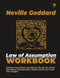 Neville Goddard Law of Assumption Manifestation Workbook