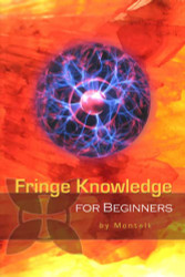 Fringe Knowledge for Beginners