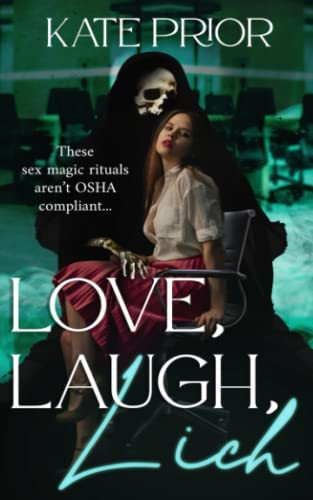 Love Laugh Lich (Claws & Cubicles)