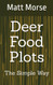 Deer Food Plots The Simple Way