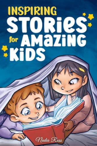 Inspiring Stories for Amazing Kids