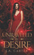 Unraveled by Desire: A Paranormal Vampire Romance (Blood Oath)