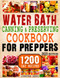 Water Bath Canning and Preserving Cookbook for Preppers