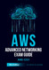 AWS Advanced Networking Exam Guide: ANS-C01