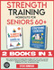 Strength Training Workouts for Seniors Over 60