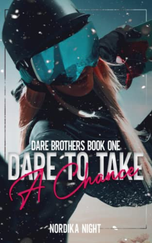 Dare to Take a Chance (Dare Brothers)