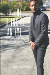 In The Blink Of An Eye: A Survivor's Story