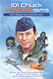 101 Chuck YEAGER-isms: Wit & Wisdom from America's Hero