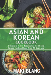 Food of Korea: 200 Recipes by Korean Food Promotion Institute