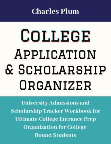 College Application and Scholarship Organizer
