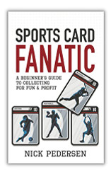 Sports Card Fanatic: A Beginner's Guide to Collecting for Fun