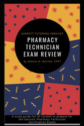 Pharmacy Technician Exam Review