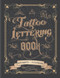 Tattoo Lettering Book