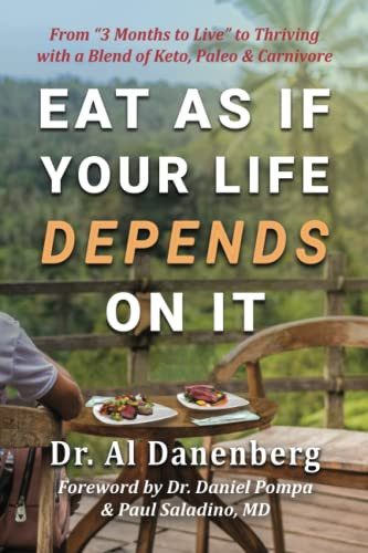 Eat As If Your Life Depends On It