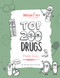 Top 200 Drugs Made Easy: Pharmacology Coloring Book