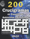 200 Crucigramas en Espanol de Antonimos y Sinonimos