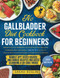 No Gallbladder Diet Cookbook