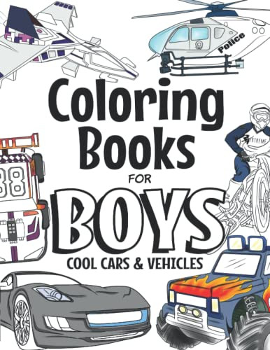 Coloring Books For Boys Cool Cars And Vehicles by The Future Teacher  Foundation