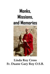 Monks Missions & Memories