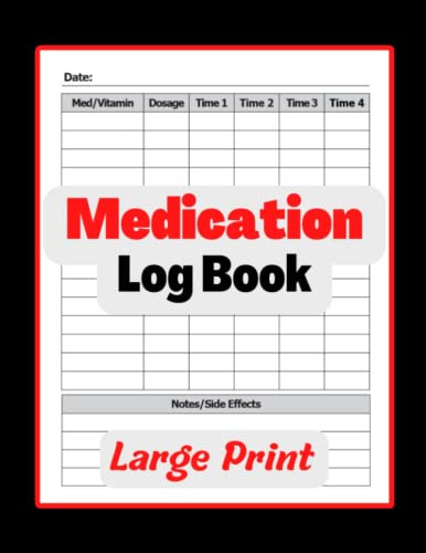 Medication Log Book: Simple Logbook To Record Medicines Vitamins