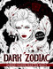 Dark Zodiac Coloring Book For Adults