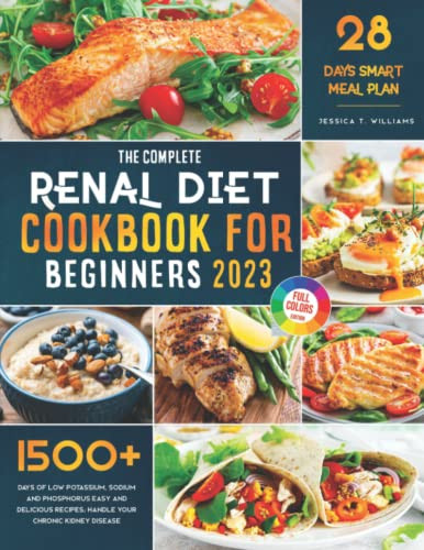 Complete Renal Diet Cookbook for Beginners