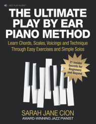 ULTIMATE PLAY BY EAR PIANO METHOD