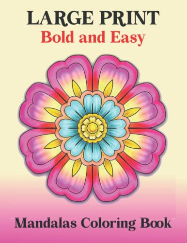 Simple Mandalas: An Adult Coloring Book for Beginners, Seniors and