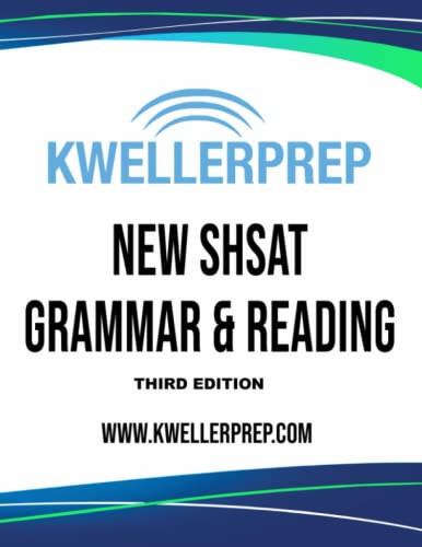 Kweller Prep NEW SHSAT Grammar and Reading