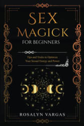 Sex Magick for Beginners